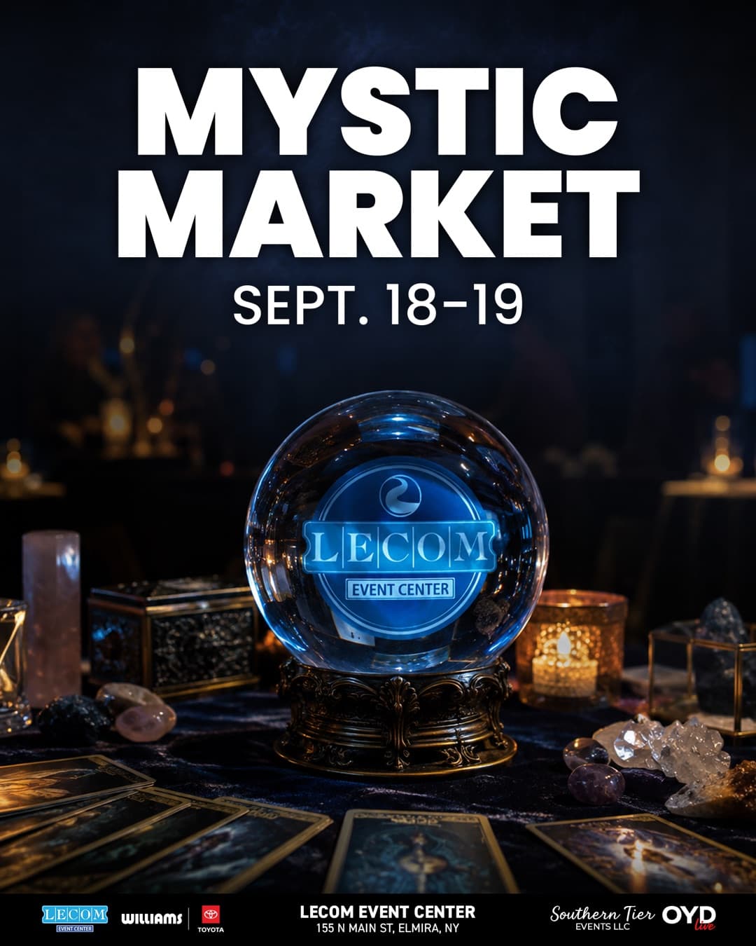 Mystic Market at LECOM Event Center — psychic fair with readers, crystals and vendors, September 18 and 19