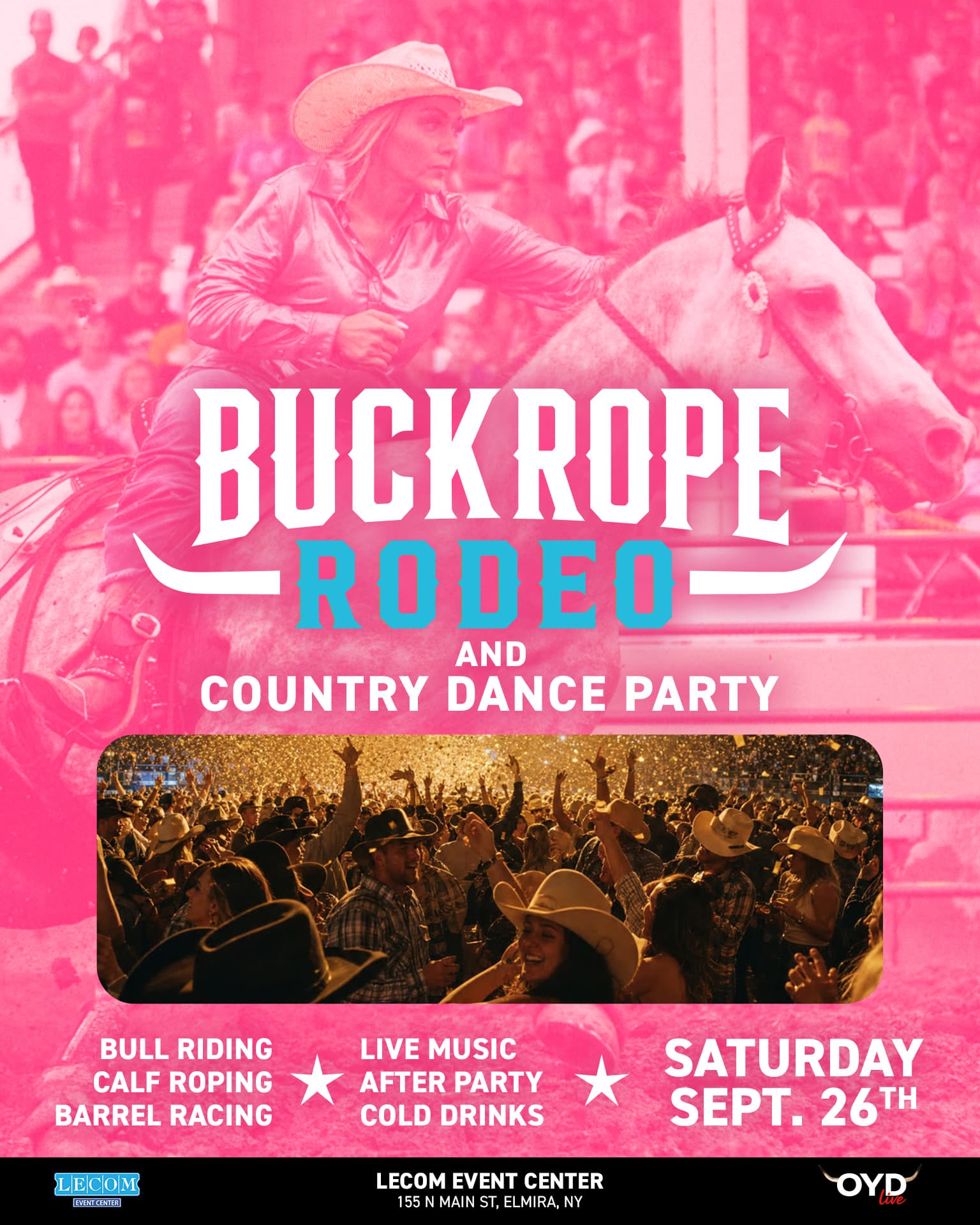 Buck Rope Rodeo and Country Dance Party poster — a barrel racer on horseback over a crowd of cowboy hats under gold confetti. Bull riding, calf roping, barrel racing, live music and an after party at LECOM Event Center, Saturday September 26