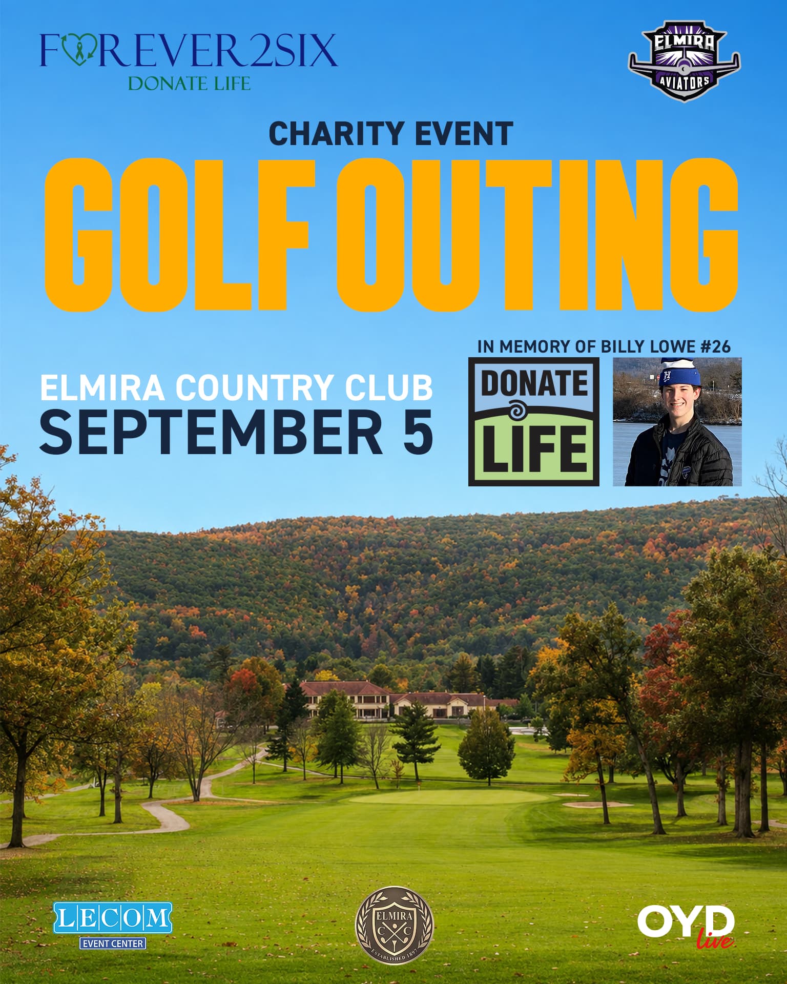 Charity Golf Outing at Elmira Country Club — benefiting the Forever2Six Fund in memory of Billy Lowe, September 5